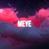 Meye (feat. Rocker Fucker & Mike Homie) - Single