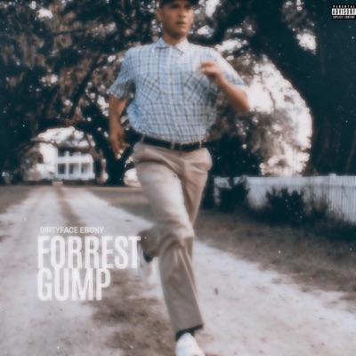 Forrest Gump (Not A Gangsta) - Single
