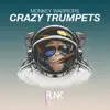 Monkey Warriors - Crazy Trumpets (Radio Edit)
