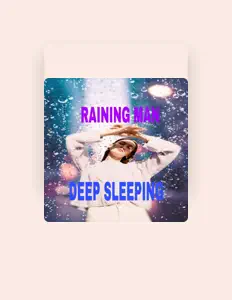 Dengarkan RAINING MAN, tonton video musik, baca bio, lihat tanggal tur & lainnya!