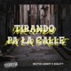 Tirando pa la calle Single