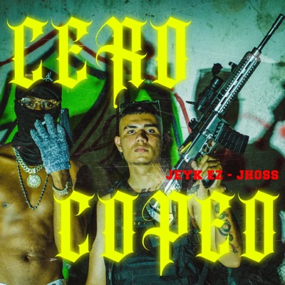 Cero Copeo (feat. Jhoss) - Single