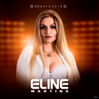 Agosto 2018 (Ao Vivo) - Eline Martins