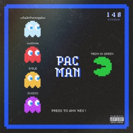 PACMAN (feat. Whalethemigaloo, WoOnim, SUGYO & B.BLE) NEON IS GREEN