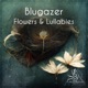 Flowers Lullabies Single