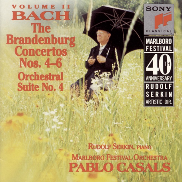 Bach: Brandenburg Concertos Nos. 4-6 & Orchestral Suite No. 4
