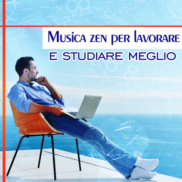 Musica zen per lavorare e studiare meglio - Relax, concentrazione intensiva, la pace della mente, migliori prestazioni sul posto di lavoro, l'apprendimento, yoga in ufficio