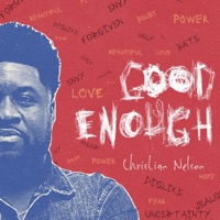 Good Enough - Single - Christian Nelson