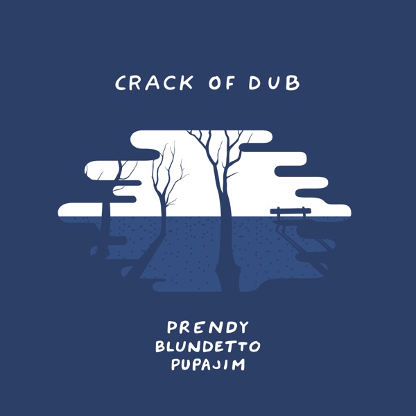 Crack of Dub - Single