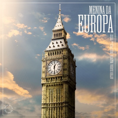 Menina da Europa (feat. YGK707) - Single