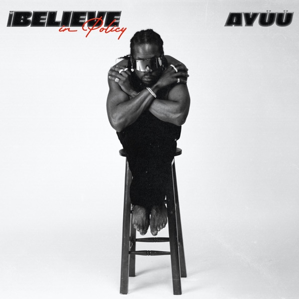 Ibelieve in Policy - Single