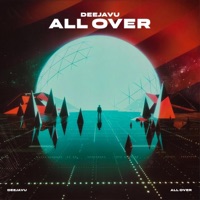 All Over - Single - DeeJaVu