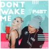 Don't Wake Me - Single