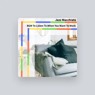 Listen to Jazz Macchiato, watch music videos, read bio, see tour dates & more!