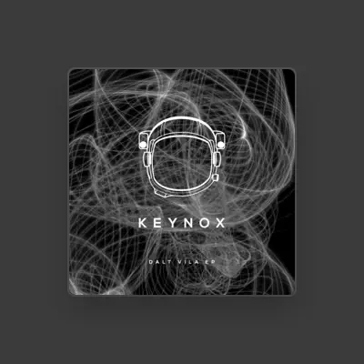 Listen to Keynox, watch music videos, read bio, see tour dates & more!