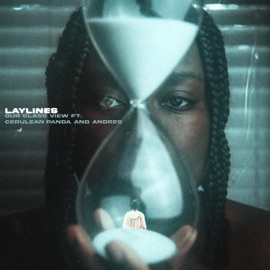 Our Glass View Laylines, Cerulean Panda & Andrés