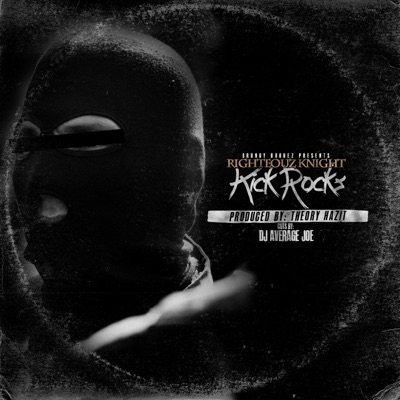Kick Rocks (Maxi Single) [feat. DJ Average Joe & Theory Hazit] - Single