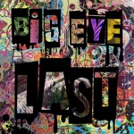 Big Eye Band - Last