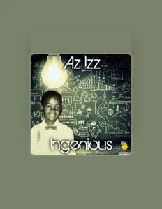 Hör dir Az Izz an, schau dir Musikvideos an, lies die Biografie, finde Tourdaten und mehr!