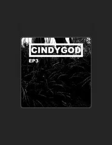 聆聽 cindygod、觀看音樂影片、閱讀小傳、查看巡演日期等！