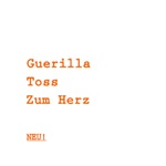 Guerilla Toss & Neu! - Zum Herz