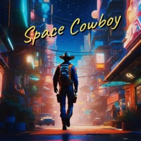 Space Cowboy - Single - King Koda