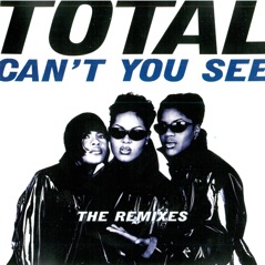 Can't You See (The Remixes) - EP