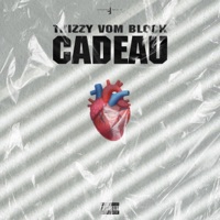 Cadeau - Single - STRM.Offiziell & THIZZY52