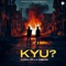 Kyu - Yung Vmj & IN$ANE lyrics