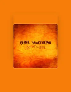 Rebel ShakeDownを聴いたり、ミュージックビデオを鑑賞したり、経歴やツアー日程などを確認したりしましょう！