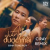 Ai Chung Tình Được Mãi (Ciray Remix) - Single