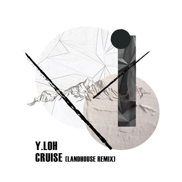 Cruise (Incl. Landhouse Remix) - Single