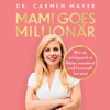 Mami goes Millionär - Dr. Carmen Mayer