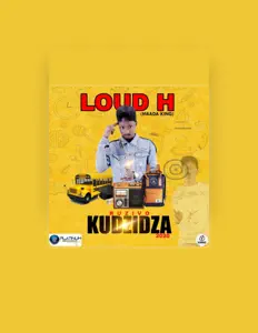 Loud H Mbadaを聴いたり、ミュージックビデオを鑑賞したり、経歴やツアー日程などを確認したりしましょう！