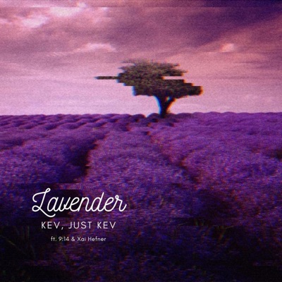 Lavender (feat. Xai Hefner & 9:14) - Single