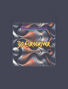Ouça Dj Eurodriver, assista a videoclipes, leia a biografia, veja as datas das turnês e mais!