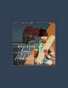 Listen to Ncilashe, watch music videos, read bio, see tour dates & more!