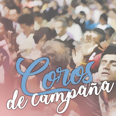 Coros de Campaña