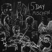 5 Day Mischon - EP artwork