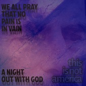 We All Pray That No Pain's in Vain artwork