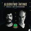 Algoritmo Íntimo (feat. Keviin) - Criolo, Ney Matogrosso & Malibu