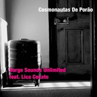 Cosmonautas De Porão (feat. Lica Cecato) - Single - Surge Sounds Unlimited