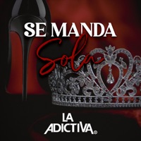 Se Manda Sola - Single - La Adictiva