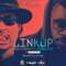 Link Up (feat. Kent Jones & Beenie Man) - ZJ Liquid lyrics