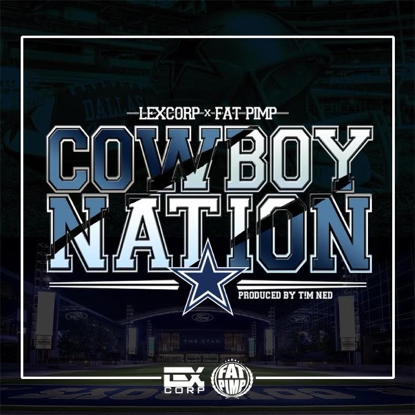 Cowboy Nation (feat. Lexcorp) - Single