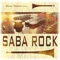 Saba Rock - Ron Perovich lyrics