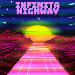 Infinita Highway