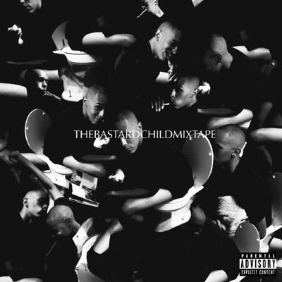 The Bastard Child Mixtape