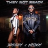 They Not Ready - Single