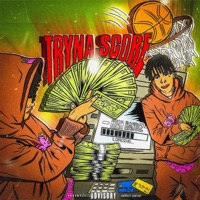 Tryna Score - Single - Kiah Bandz